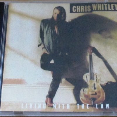CHRIS WHITLEY Living with the Law CD [Zx28]
