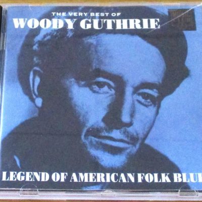 WOODY GUTHRIE The Very Best - Legend of American Folk Blues CD