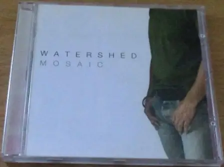 WATERSHED Mosaic CD [Shelf G Box 14]