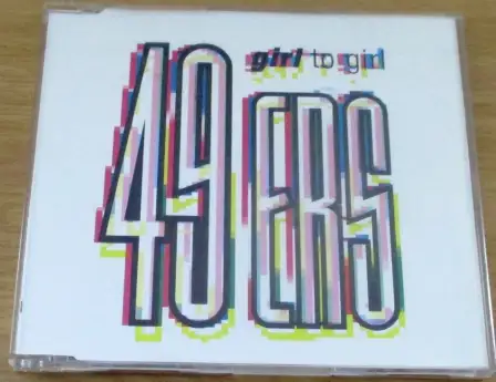 49ers Girl to Girl CD Single [SHELF BB CD SINGLES]