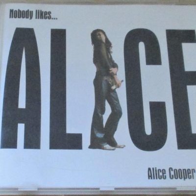 ALICE COOPER Nobody Likes... Alice Cooper Live CD