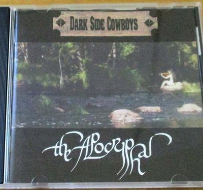 DARK SIDE COWBOYS The Apocryphal CD