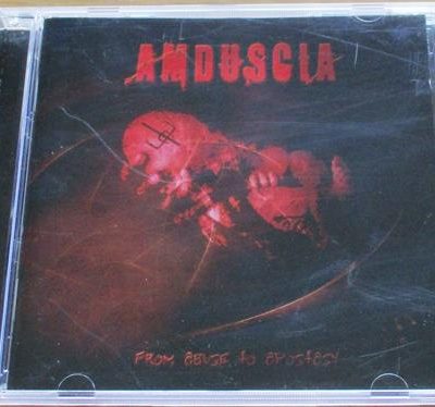 AMDUSCIA From Abuse To Apostasy CD