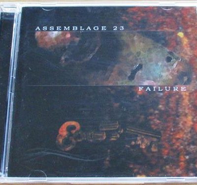 ASSEMBLAGE 23 Failure CD