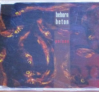 BEBORN BETON Poison CD Maxi-single