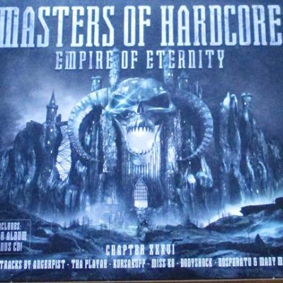 Various MASTERS OF HARDCORE Empire Of Eternity - Chapter XXXVI 3xCD Digipak