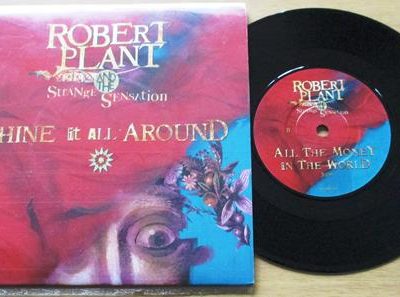 ROBERT PLANT AND THE NEW SENSATION Shine It All Around 7" Single Vinyl Record