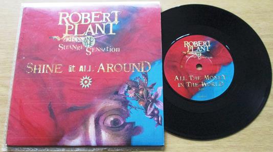 ROBERT PLANT AND THE NEW SENSATION Shine It All Around 7" Single Vinyl Record