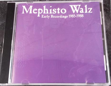 MEPHISTO WALZ Early Recordings 1985-1988 CD