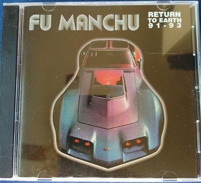 FUN MANCHU Return to Earth 91-93 CD