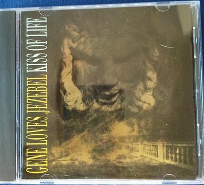 GENE LOVES JEZEBEL Kiss of Life CD