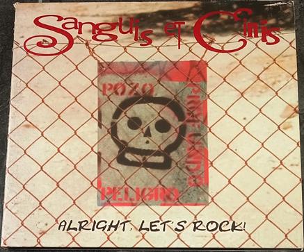 SANGUIS ET CINIS Alright, Let's Rock! CD (White alternative shelf)